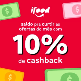 Imagem da oferta Ganhe 10% de Cashback no seu iFood!