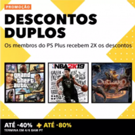 Imagem da oferta Promoção Descontos Duplos de Jogos - PS4