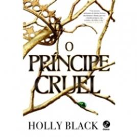 Imagem da oferta Livro - O príncipe cruel - Holly Black