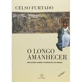 Livro O longo amanhecer - Celso Furtado