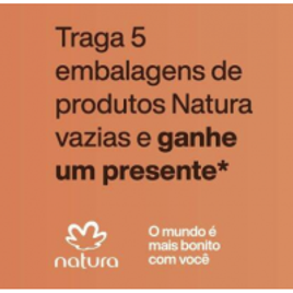 Imagem da oferta Troque 5 Embalagens Vazias por Um Presente - Natura
