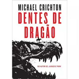 Imagem da oferta Livro Dentes de Dragão - Michael Crichton