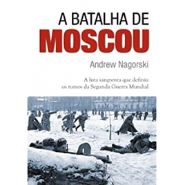 Imagem da oferta eBook A Batalha de Moscou - Nagorski Andrew
