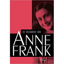 Livro O diário de Anne Frank (Ed. Tricaju) - Anne Frank