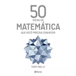 Imagem da oferta eBook 50 Ideias de Matemática que Você Precisa Conhecer - Tony Crilly