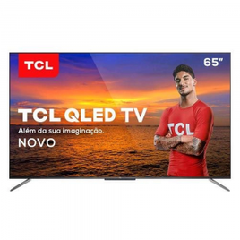 Imagem da oferta Smart TV Android 65” TCL QLED 4K Ultra HD Wi-Fi 3 HDMI 2 USB QL65C715