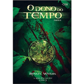 Imagem da oferta Livro O Dono do Tempo: Parte II - Renata Ventura