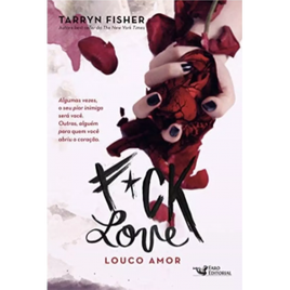Imagem da oferta Livro Fuck Love: Louco Amor - Tarryn Fisher