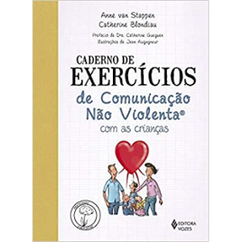 Caderno de Exercícios de Comunicação Não Violenta com as Crianças