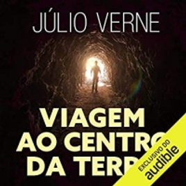 Imagem da oferta Audio Livro Viagem ao Centro da Terra - Júlio Verne