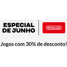 Imagem da oferta Seleção de Jogos Nintendo Switch com 30% de Desconto