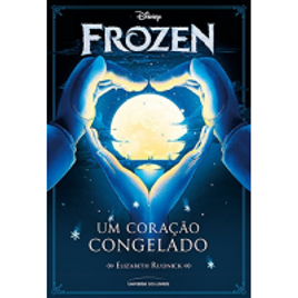Imagem da oferta eBook Frozen: Um coração congelado - Elizabeth Rudnick