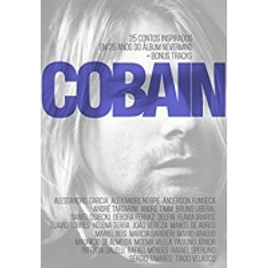 Imagem da oferta Cobain: 25 contos inspirados em 25 anos do álbum Nevermind + Bonus Tracks
