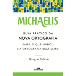 Imagem da oferta eBook Michaelis Guia Prático da Nova Ortografia - Douglas Tufano