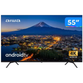Imagem da oferta Smart TV 55” 4K Ultra HD D-LED Aiwa IPS Android Wi-Fi Bluetooth Google Assistente 4 HDMI 2 USB - AWS-TV-55-BL-01-A