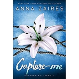 eBook Capture-me - Anna Zaires & Dima Zales