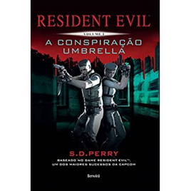 Ebooks Resident Evil - A Conspiração Umbrella S D Perry