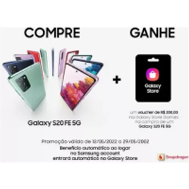 Imagem da oferta Na Compra do S20 FE 5G Ganhe Um Voucher de R$200 na Galaxy Store