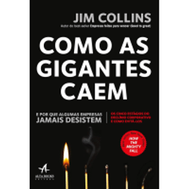 Imagem da oferta Livro Como as Gigantes Caem: e por Que Algumas Empresas Jamais Desistem - Jim Collins