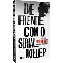Imagem da oferta Livro De frente com o serial killer: Novos casos de MINDHUNTER