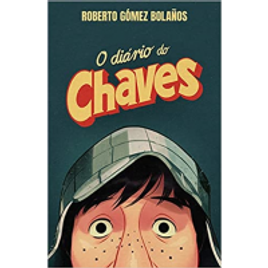 Imagem da oferta Livro O Diário do Chaves (Capa Dura) - Roberto Gómez Bolaños