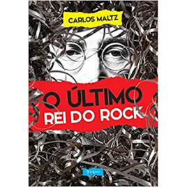 Imagem da oferta Livro O Último Rei do Rock - Carlos Maltz