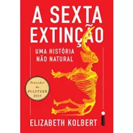 Imagem da oferta eBook A Sexta Extinção: Uma História Não Natural - Elizabeth Kolbert