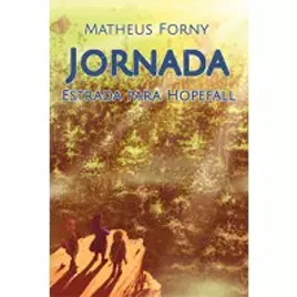 Imagem da oferta eBook Jornada: Estrada para Hopefall - Matheus Forny