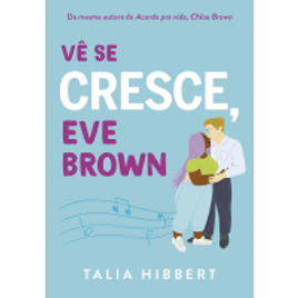 Imagem da oferta Livro VÊ Se Cresce Eve Brown - Talia Hibbert