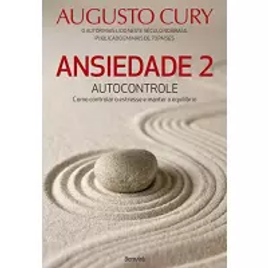 Imagem da oferta eBook Ansiedade 2: Autocontrole - Augusto Cury