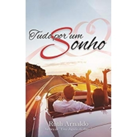 Imagem da oferta eBook Tudo Por Um Sonho - Duologia - Sonhos de Amor Livro 1