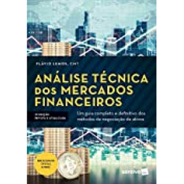eBook Análise Técnica dos Mercados Financeiros - Flávio Lemos