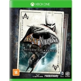 Jogo Batman: Return to Arkham - Xbox One