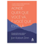 Imagem da oferta Audiobook Aonde Quer Que Você Vá É Você Que Está Lá - Jon Kabat-Zinn