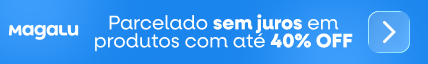 Campanha - Magalu