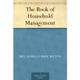eBook The Book of Household Management - Mrs. Isabella Mary Beeton (Inglês)