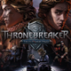 Jogo Thronebreaker: The Witcher Tales - PC Steam