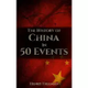 eBook The History of China in 50 Events (Inglês) - Henry Freeman