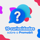 Imagem da oferta 10 Curiosidades sobre o Promobit