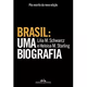 Imagem da oferta eBook Brasil: Uma Biografia Pós-Escrito - Lilia Moritz Schwarcz & Heloisa Murgel Starling