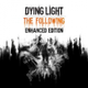 Jogo Dying Light: The Following – Enhanced Edition - PC