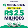 Imagem da oferta Bolões Mega-Sena R$ 2,5 Milhões: Sorteio HOJE!