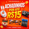 Imagem da oferta Achadinhos por até R$15 no AliExpress!