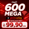 Imagem da oferta Claro Fibra 600 Mega por R$ 99,90mês + Globoplay Incluso!