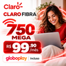 Imagem da oferta Claro Fibra 750 Mega por R$ 99,90/mês com Globoplay incluso e instalação grátis!