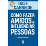 Imagem da oferta Como Fazer Amigos E Influenciar Pessoas