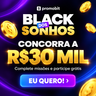 Imagem da oferta CONCORRA A R$30 MIL! Complete missões ganhe Bitz e aumente suas chances!