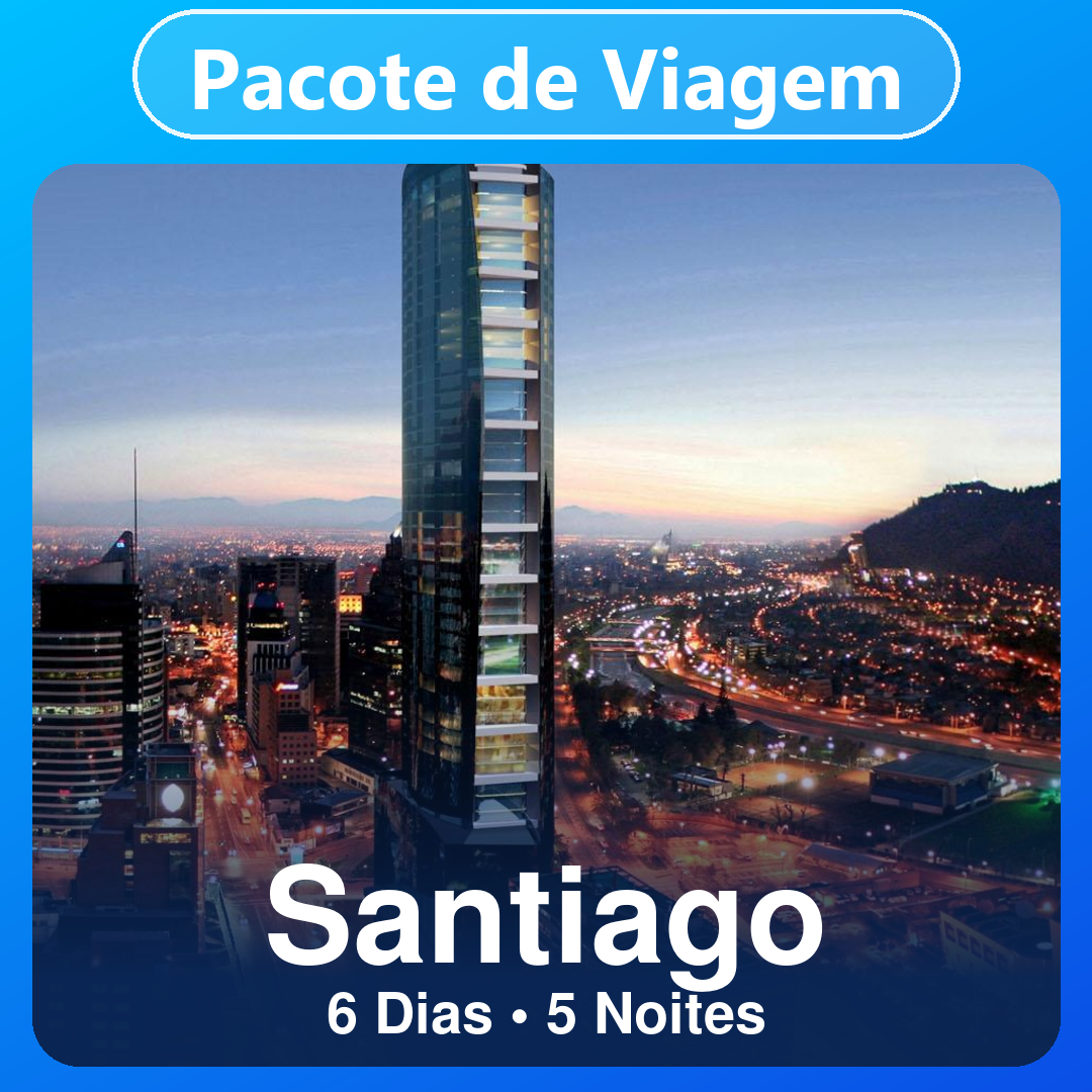 Pacote Santiago: 6 Dias e 5 Noites (Hotel + Aéreo)