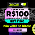 Imagem da oferta Ganhe R$100 em compras acima de R$799