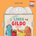 Imagem da oferta Livro O incrível livro do Gildo - Silvana Rando